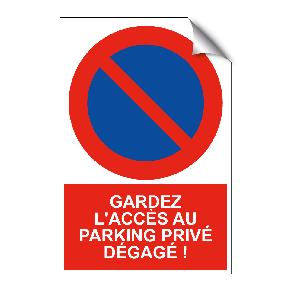 Gardez l'accès au parking privé dégagé !