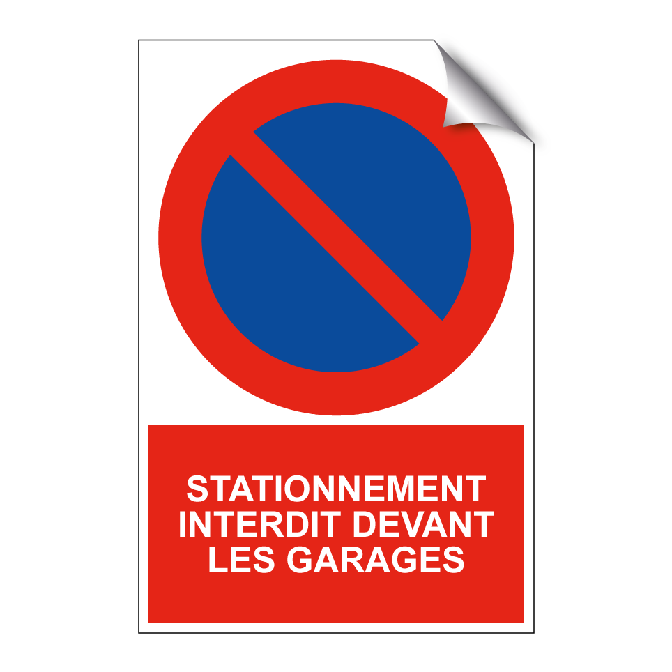 Stationnement interdit devant les garages