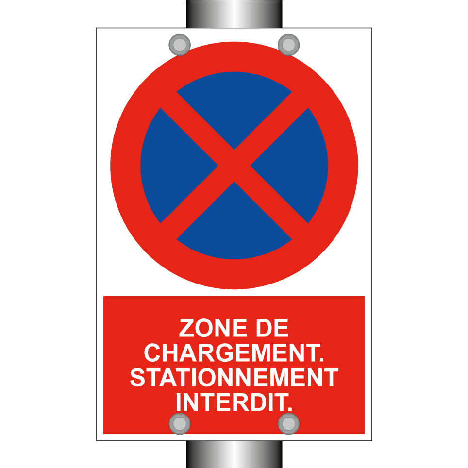 Zone de chargement. Stationnement interdit.