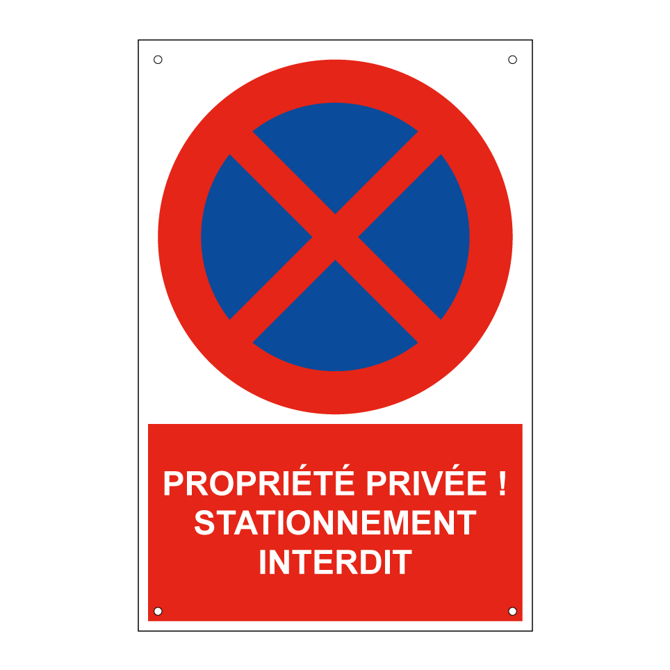 Propriété privée ! Stationnement interdit.