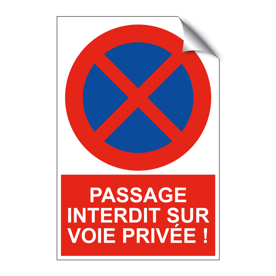 Passage interdit sur voie privée !