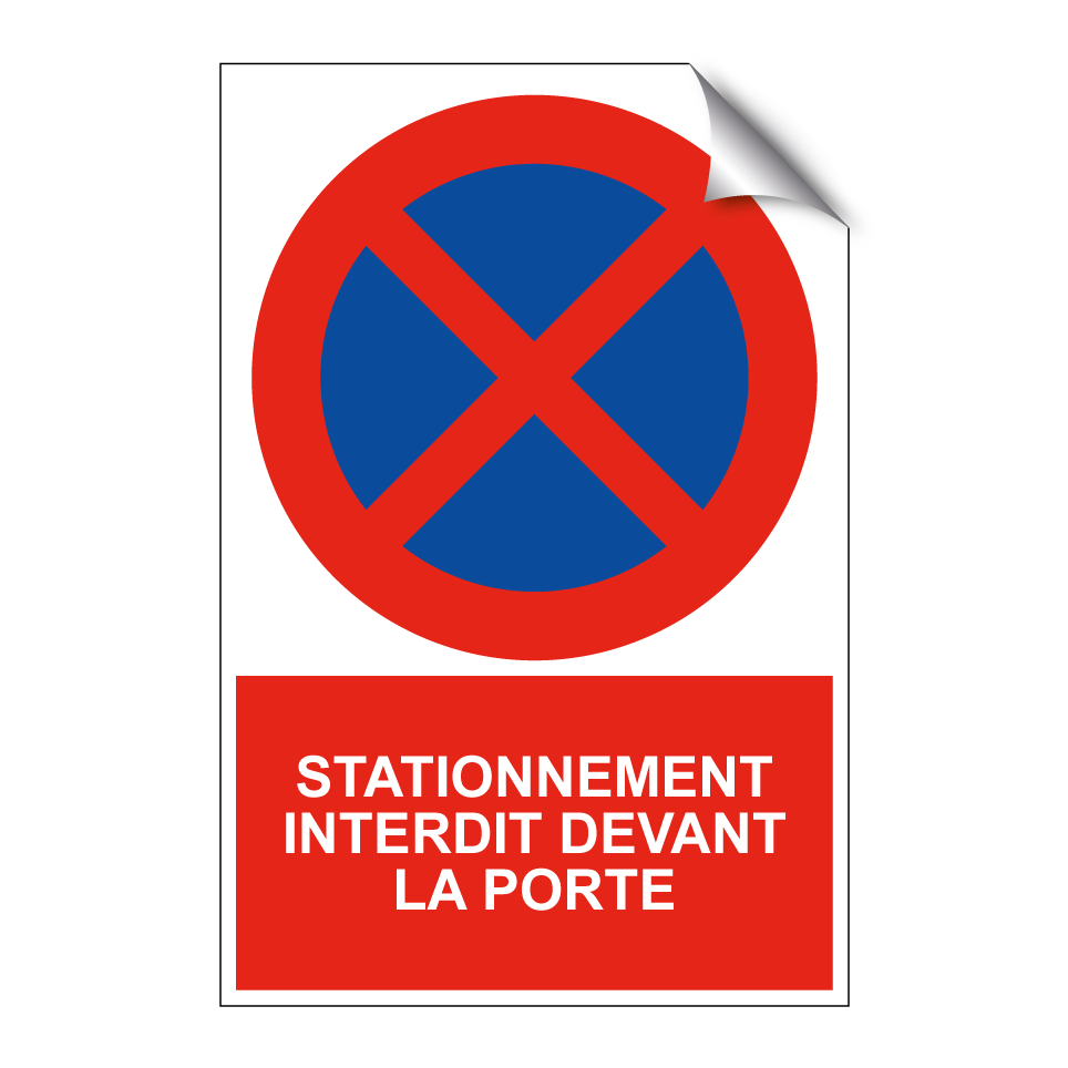 Stationnement interdit devant la porte