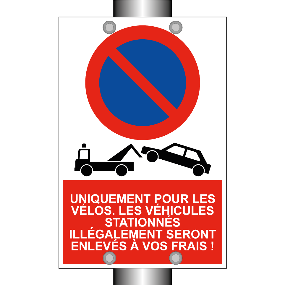 Uniquement pour les vélos. Les véhicules stationnés illégalement seront enlevés à vos frais !