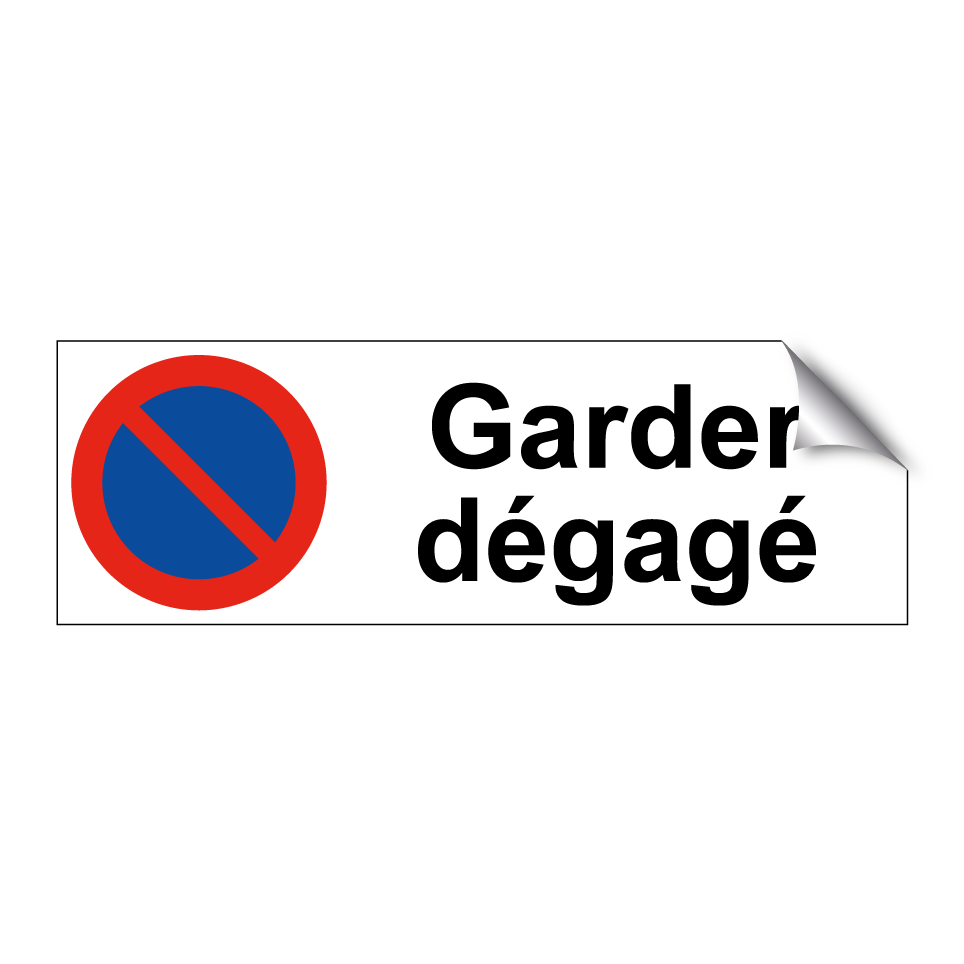 Garder dégagé