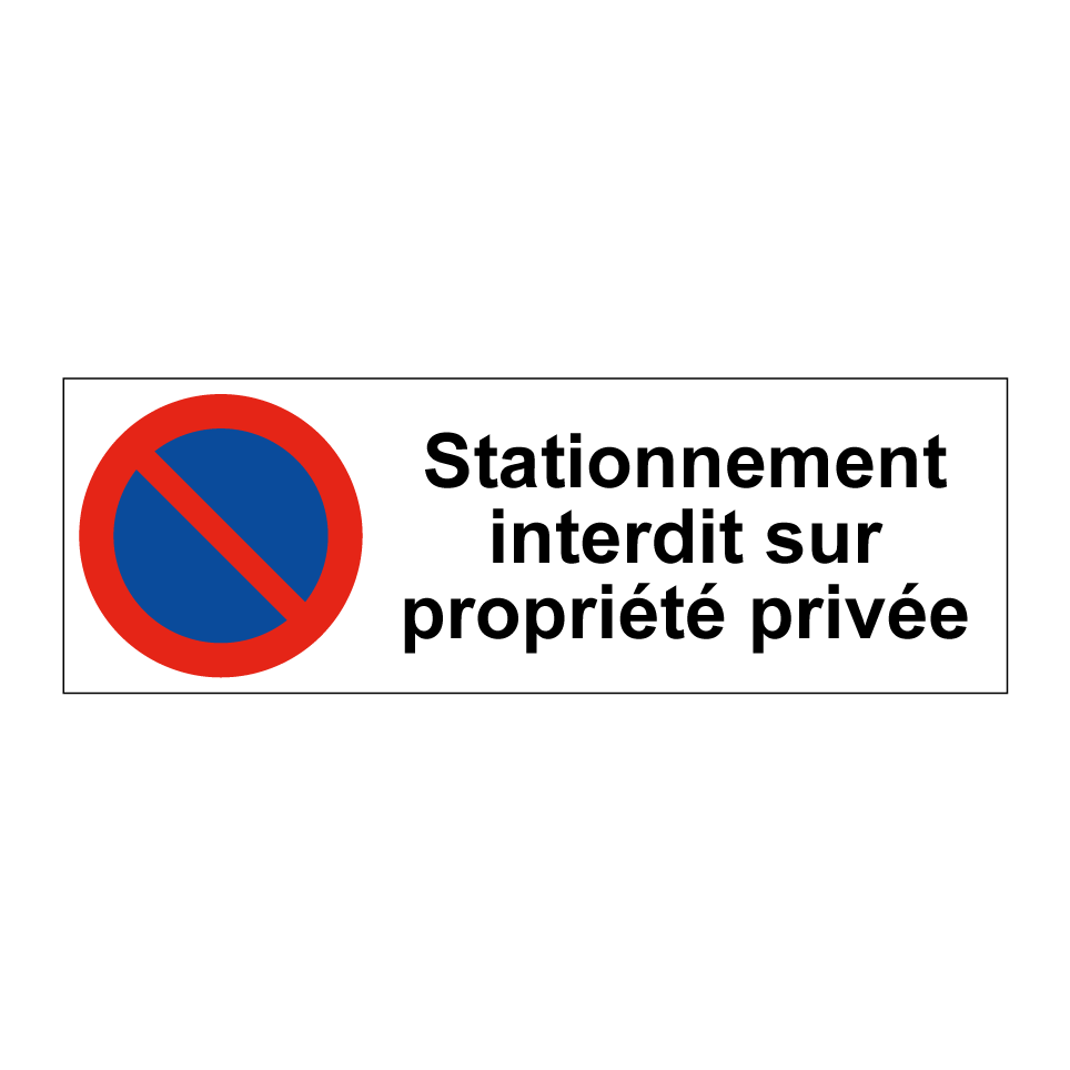 Stationnement interdit sur propriété privée