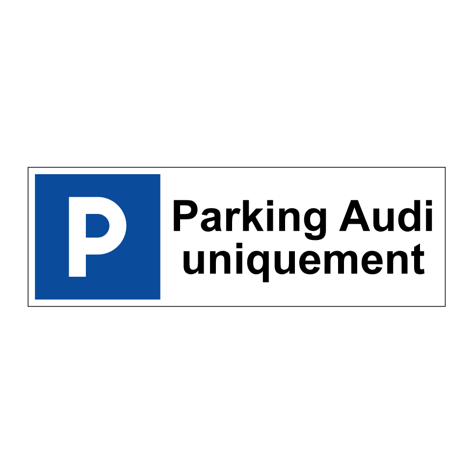 Parking Audi uniquement
