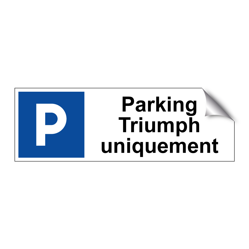 Parking Triumph uniquement
