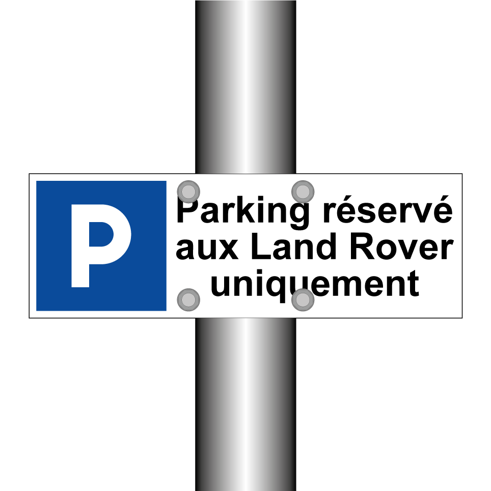 Parking réservé aux Land Rover uniquement