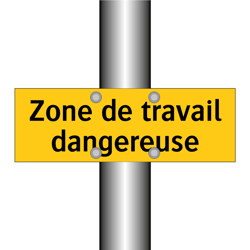 Zone de travail dangereuse