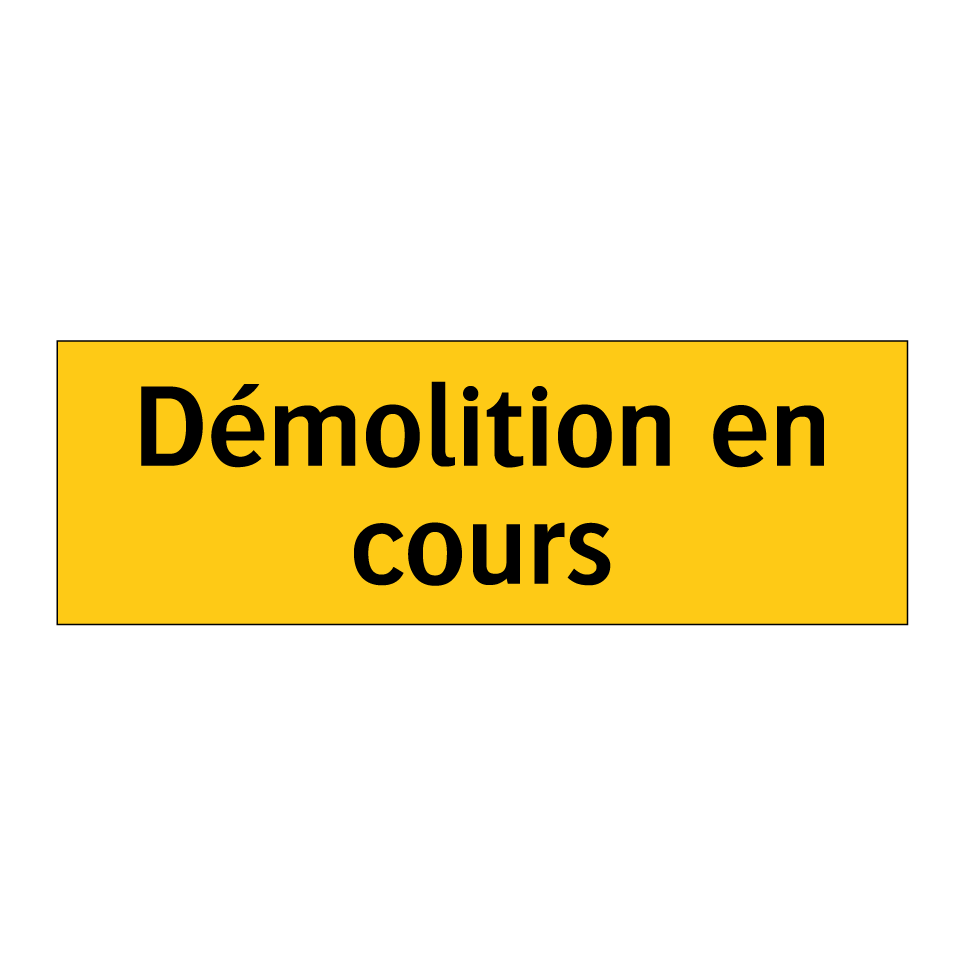 Démolition en cours