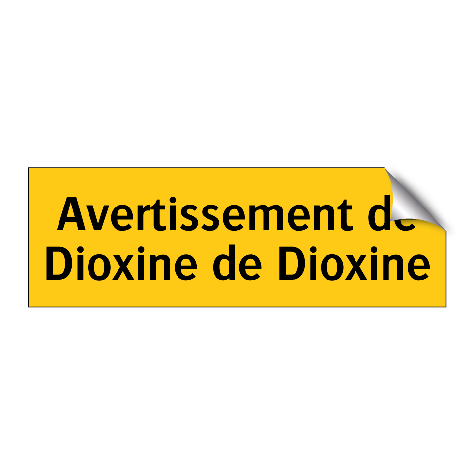 Avertissement de Dioxine de Dioxine