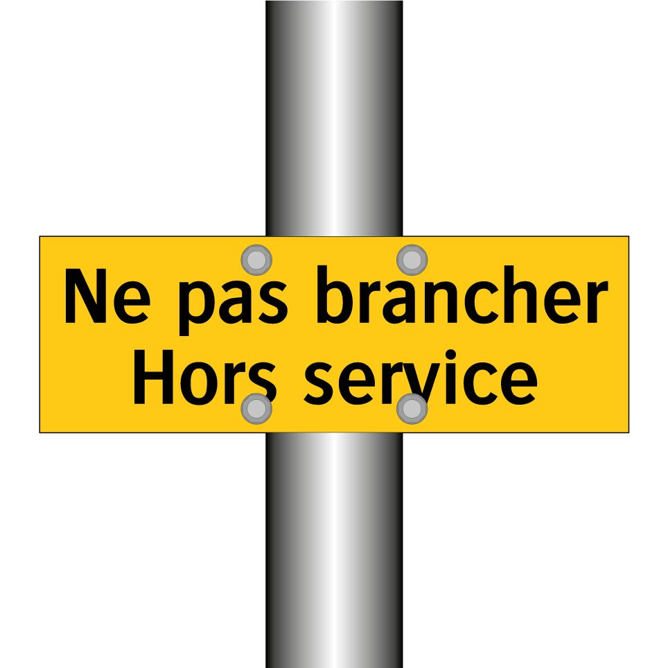 Ne pas brancher Hors service