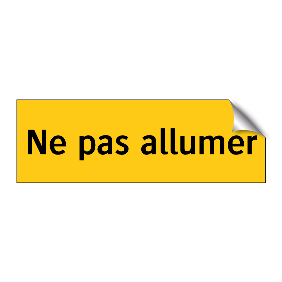 Ne pas allumer