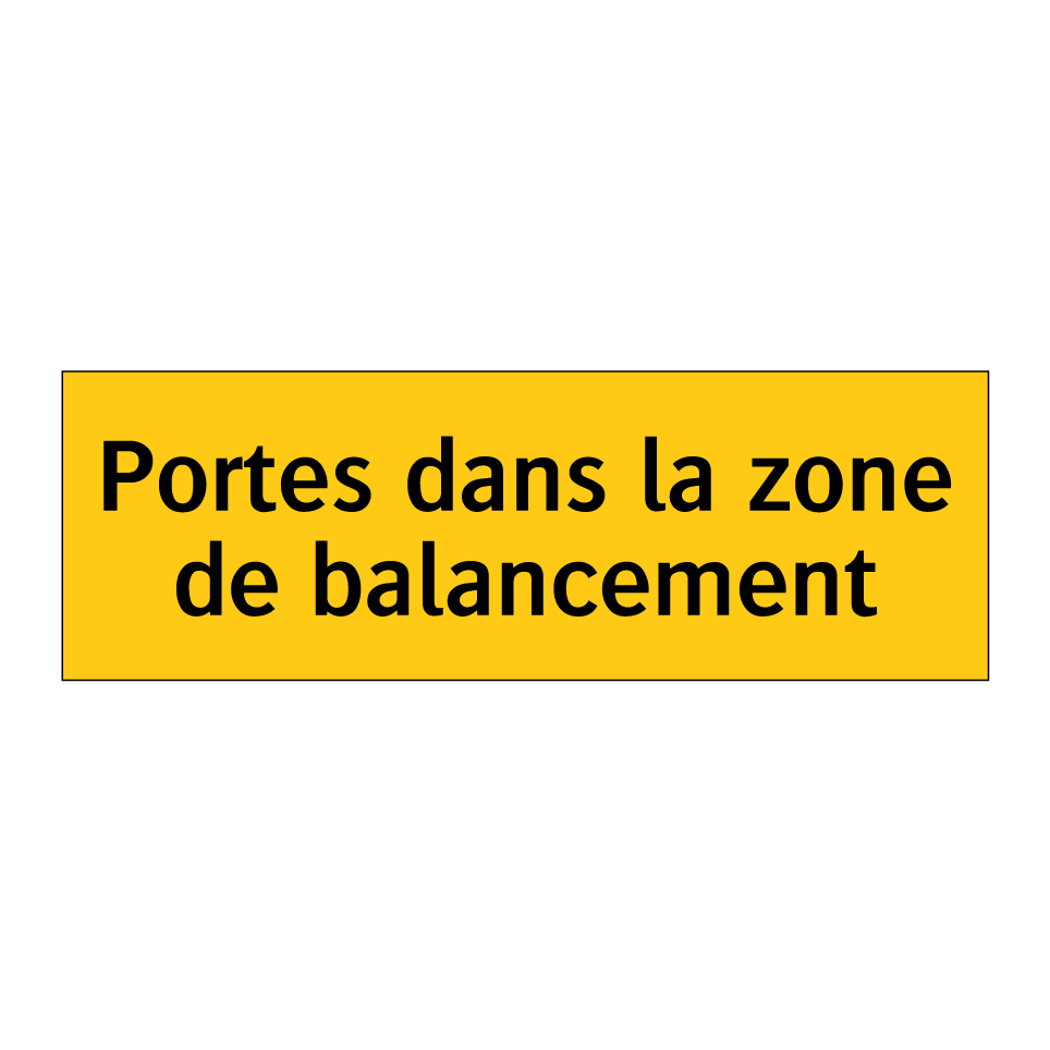 Portes dans la zone de balancement