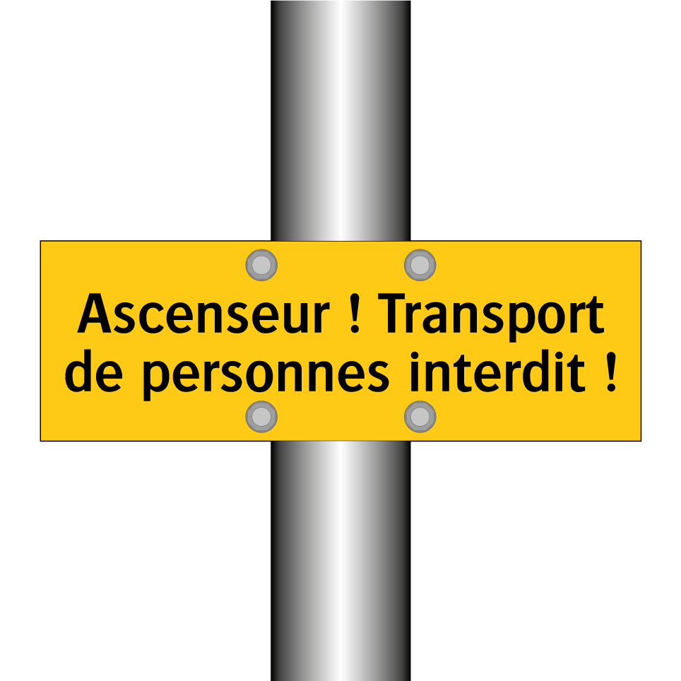 Ascenseur ! Transport de personnes interdit !