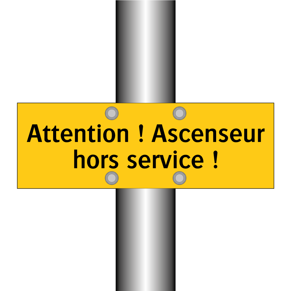Attention ! Ascenseur hors service !