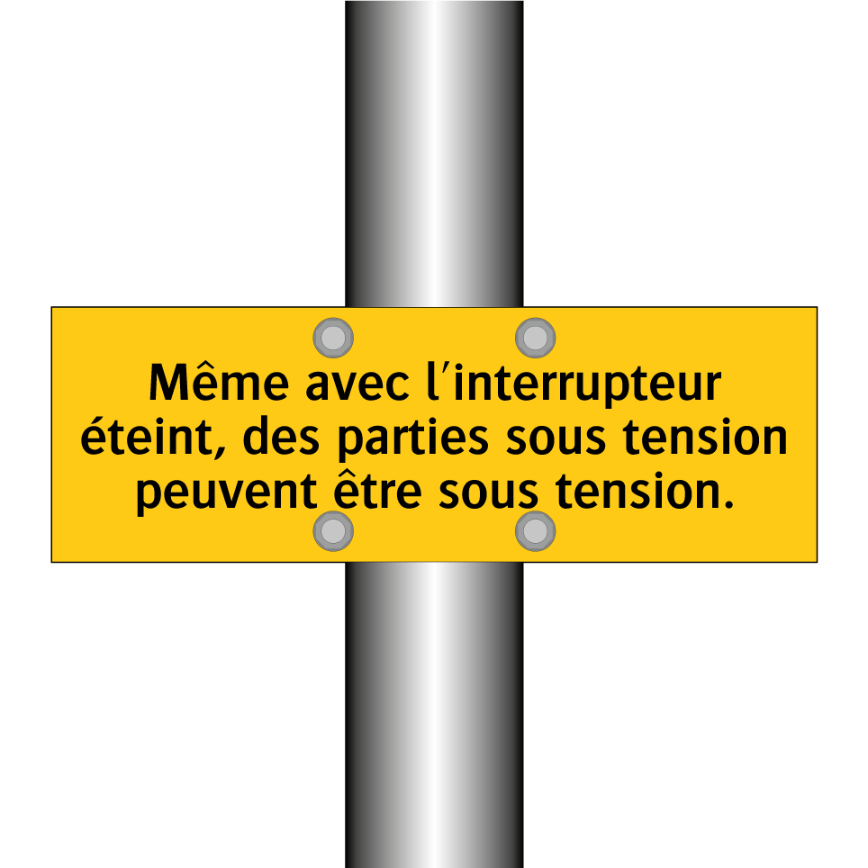 Même avec l'interrupteur éteint, des parties sous tension peuvent être sous tension