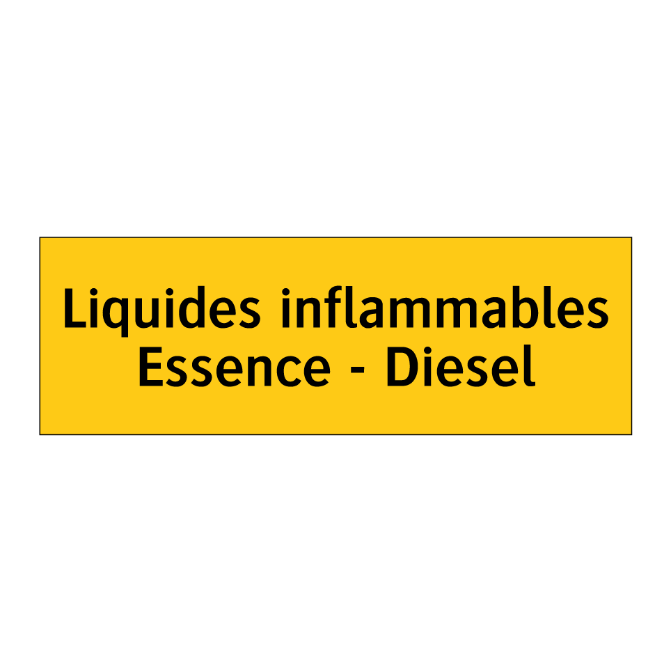 Liquides inflammables Essence - Diesel