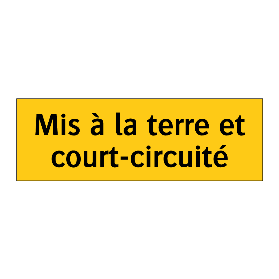 Mis à la terre et court-circuité