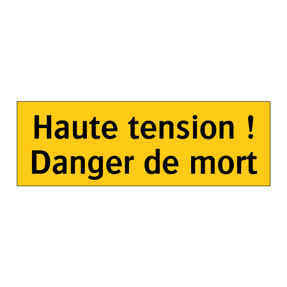 Haute tension ! Danger de mort