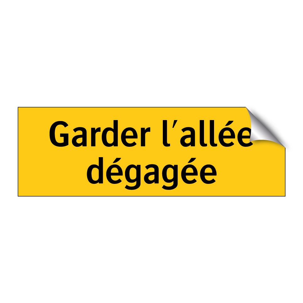 Garder l'allée dégagée