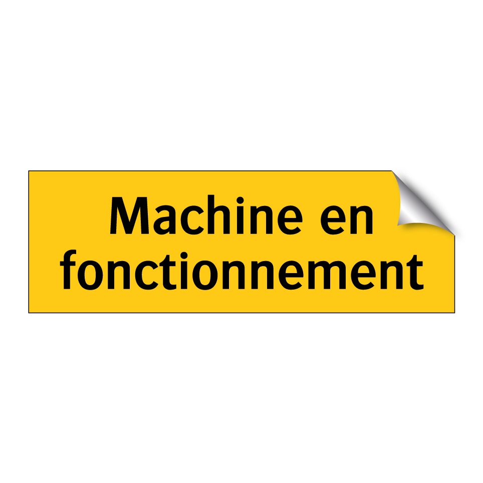 Machine en fonctionnement