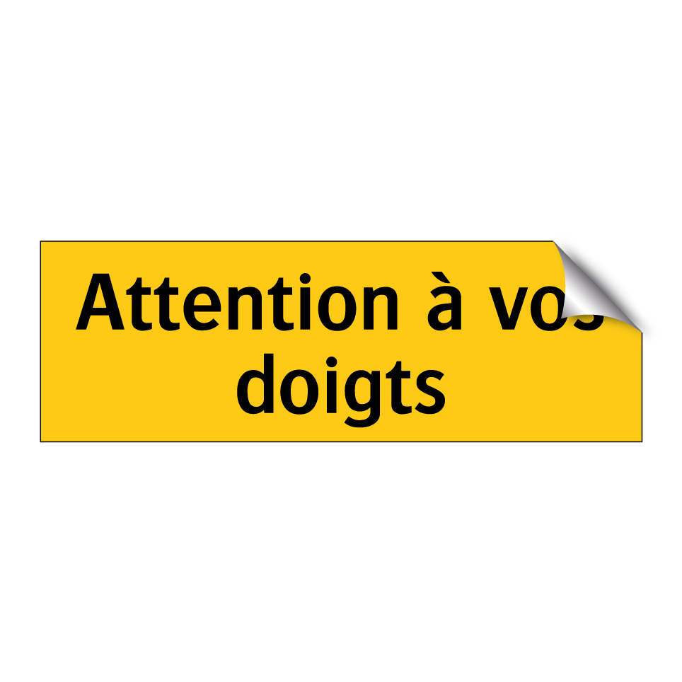 Attention à vos doigts