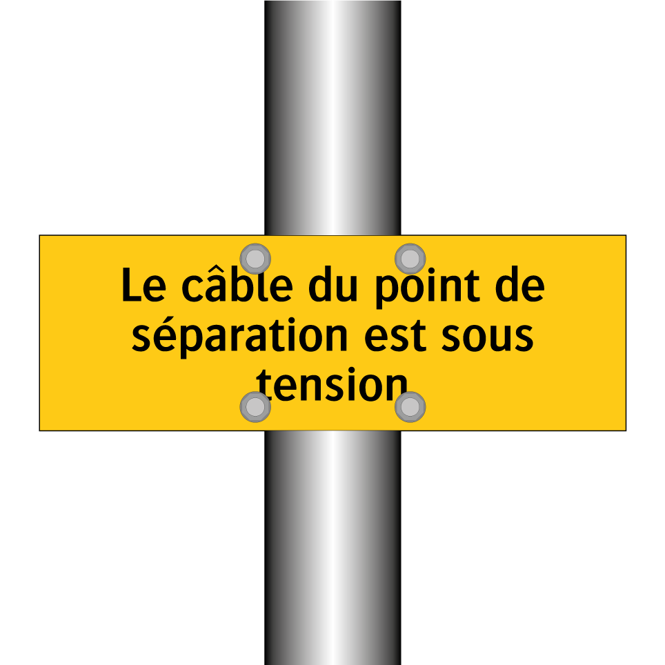 Le câble du point de séparation est sous tension