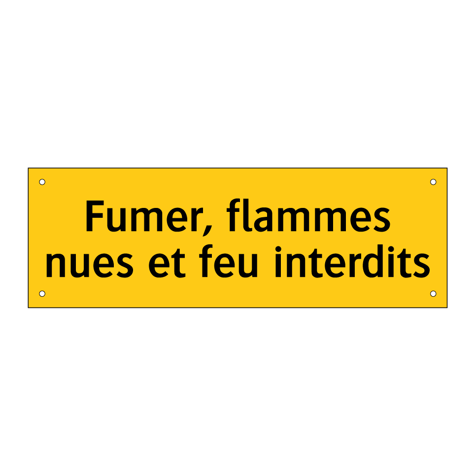 Fumer, flammes nues et feu interdits