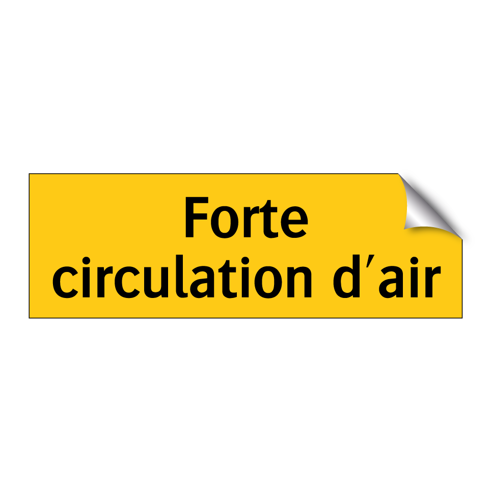 Forte circulation d'air