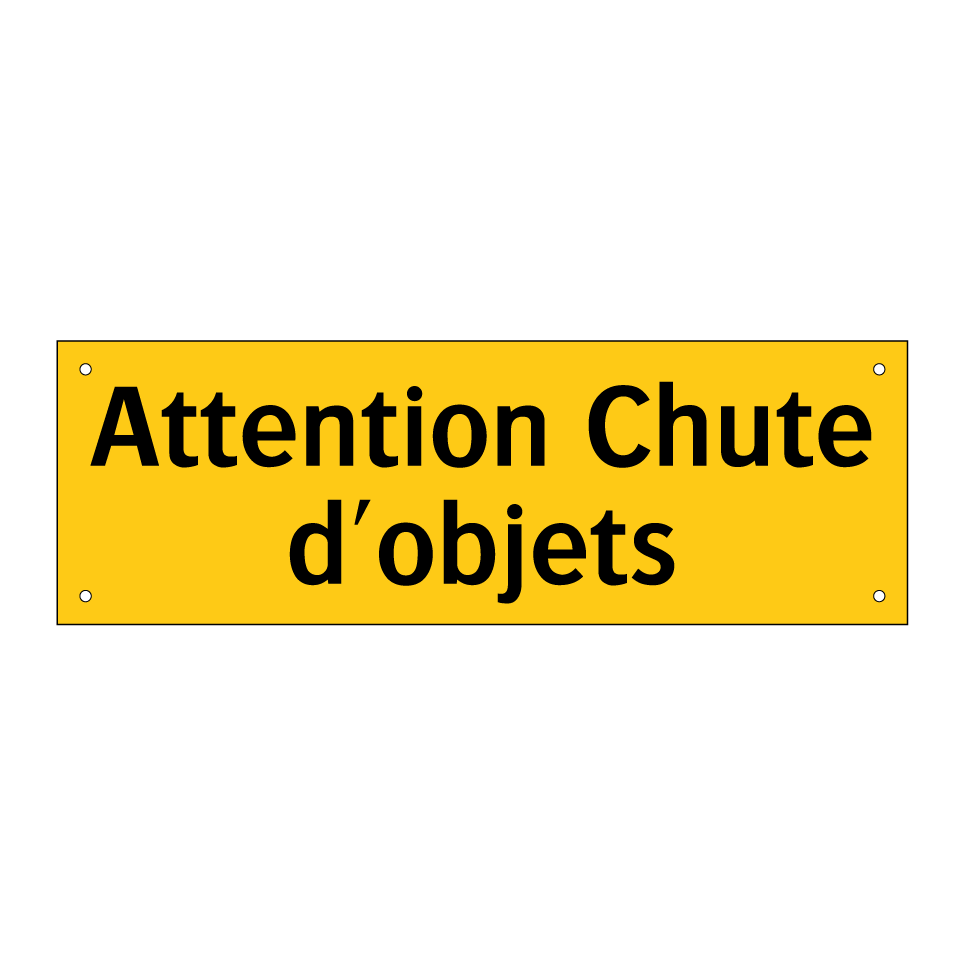 Attention Chute d'objets