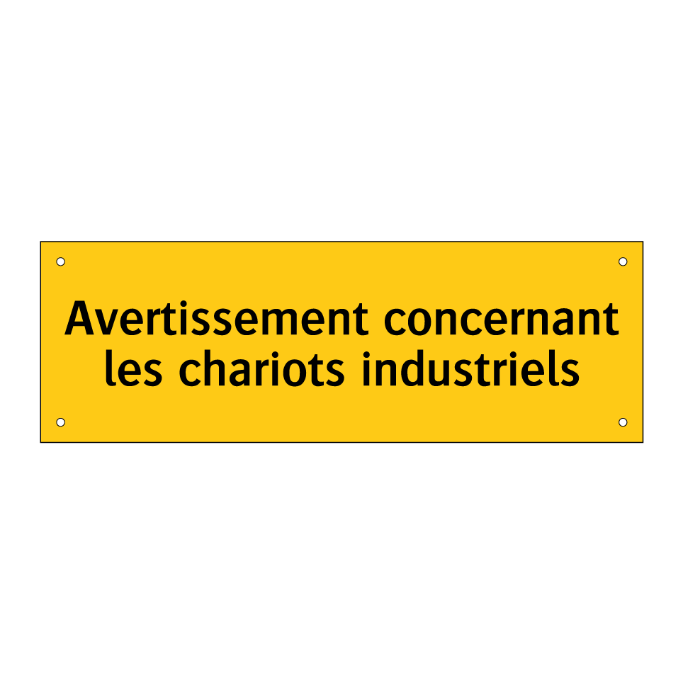 Avertissement concernant les chariots industriels