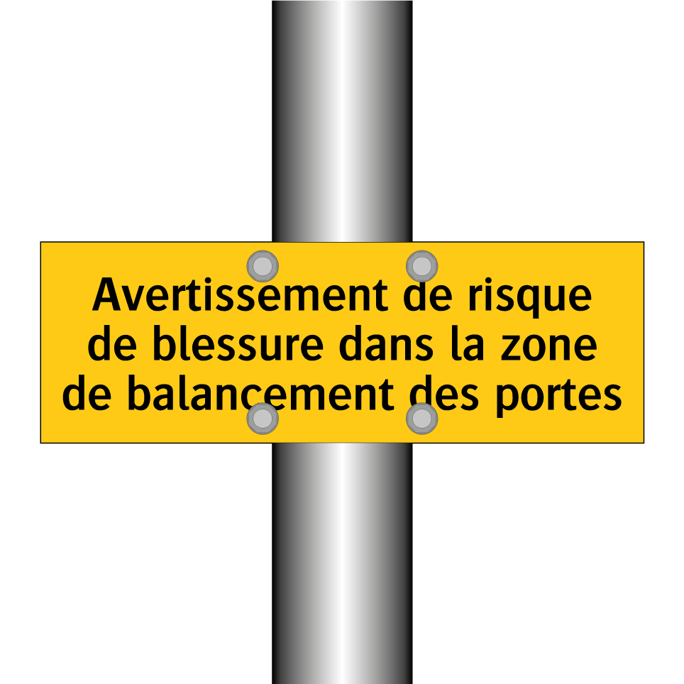 Avertissement de risque de blessure dans la zone de balancement des portes