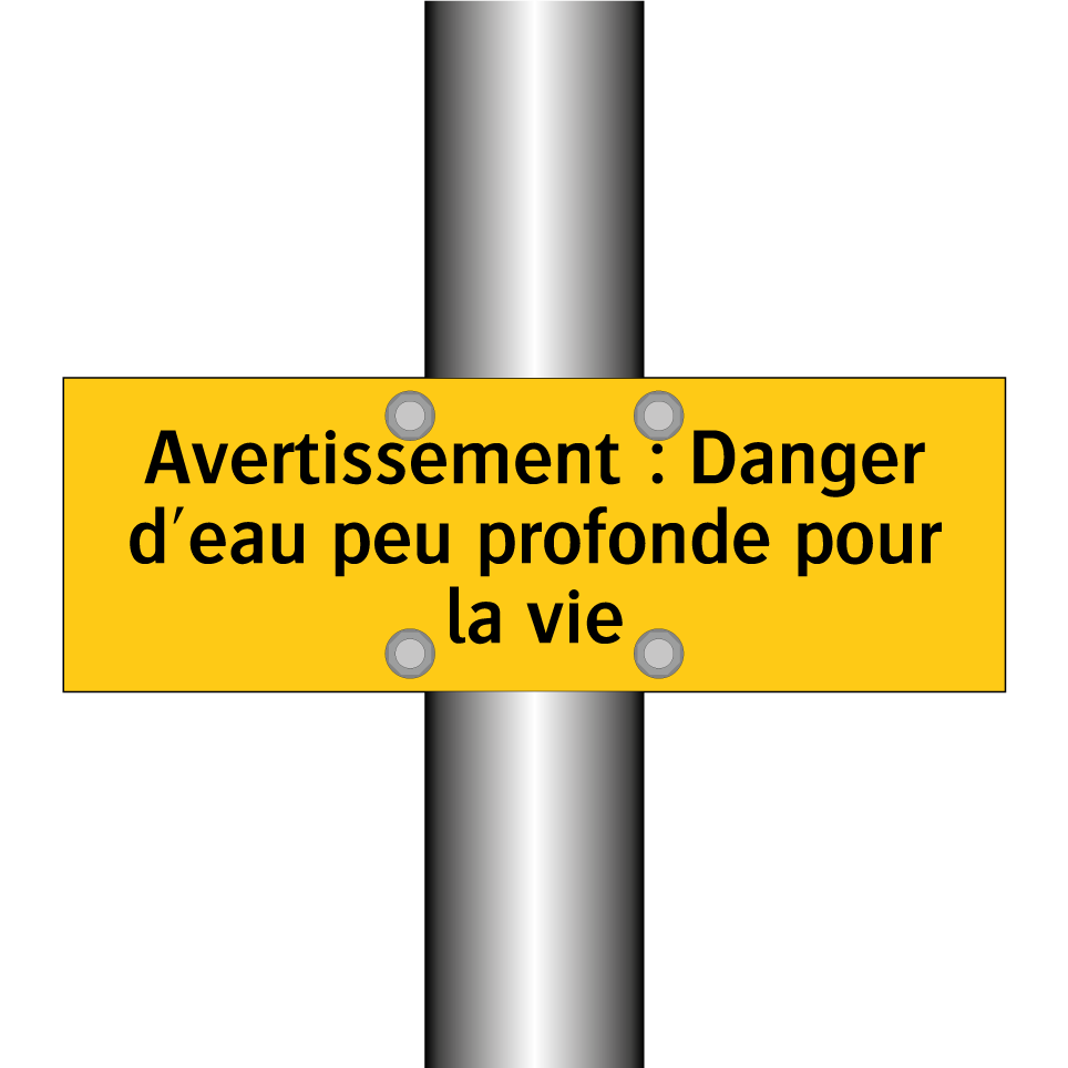 Avertissement : Danger d'eau peu profonde pour la vie