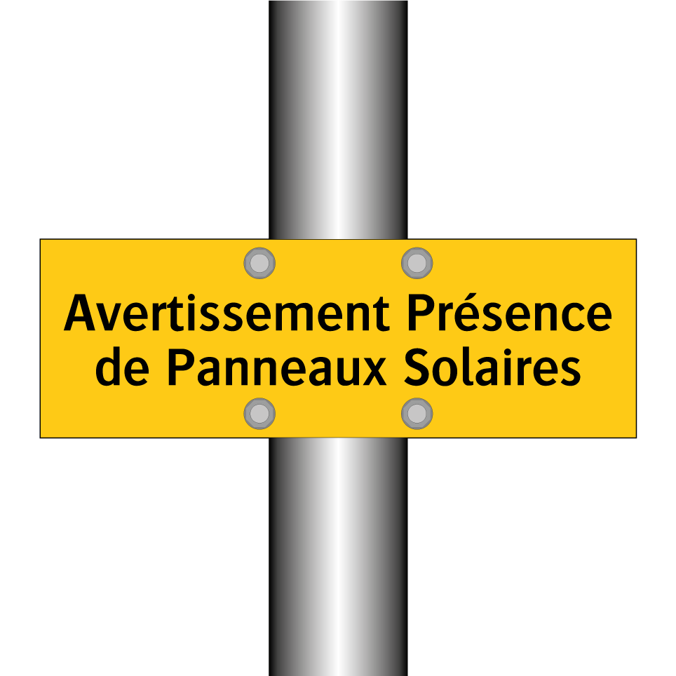 Avertissement Présence de Panneaux Solaires