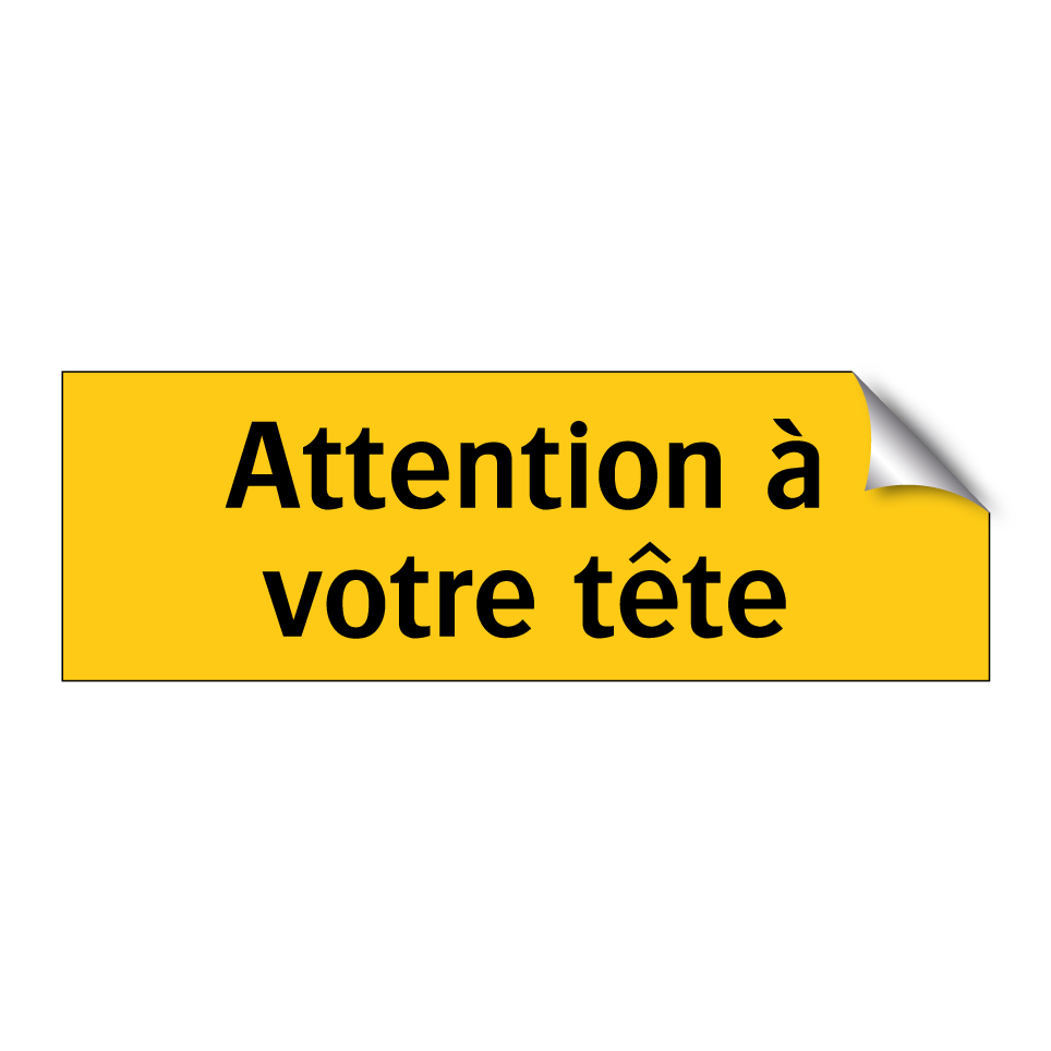 Attention à votre tête