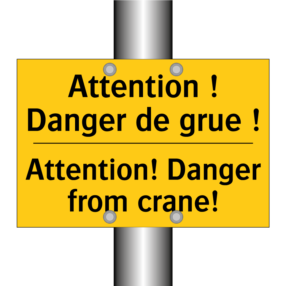 Attention ! Danger de grue ! - Attention! Danger from crane!