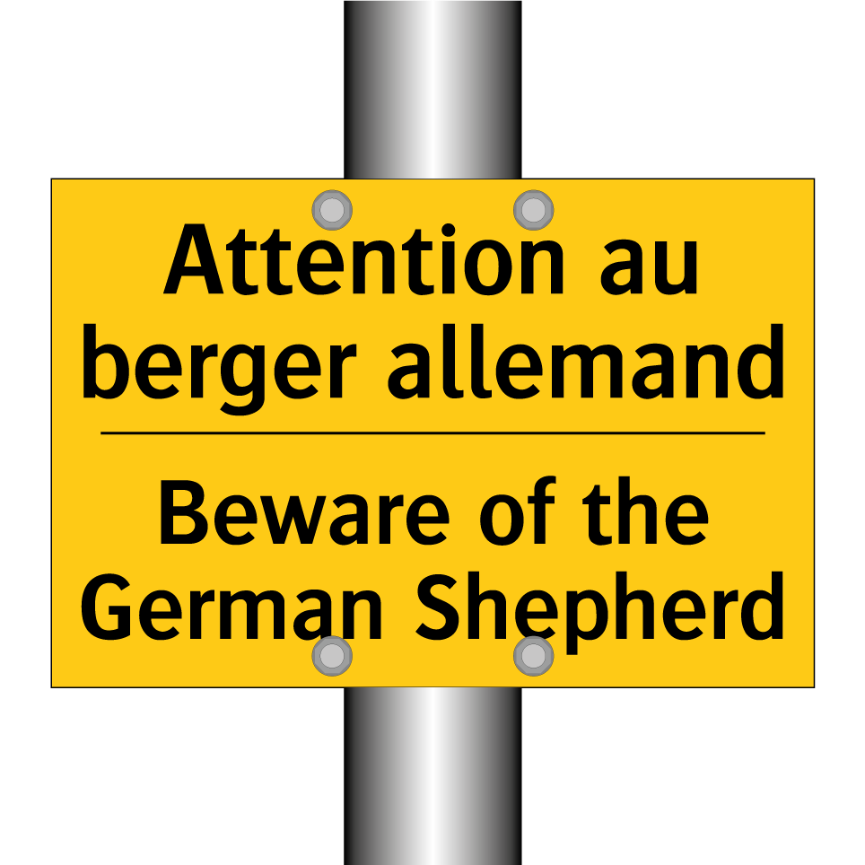 Attention au berger allemand - Beware of the German Shepherd