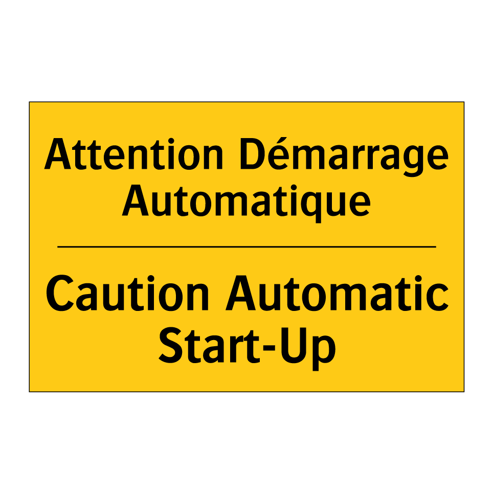 Attention Démarrage Automatique /.../ - Caution Automatic Start-Up