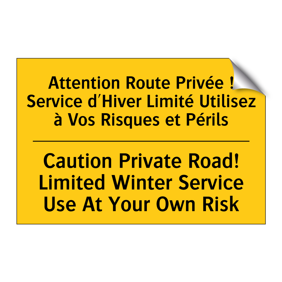 Attention Route Privée ! Service  /.../ - Caution Private Road! Limited  /.../