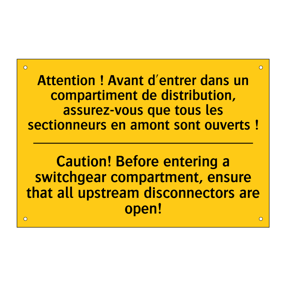 Attention ! Avant d'entrer dans  /.../ - Caution! Before entering a switchgear  /.../
