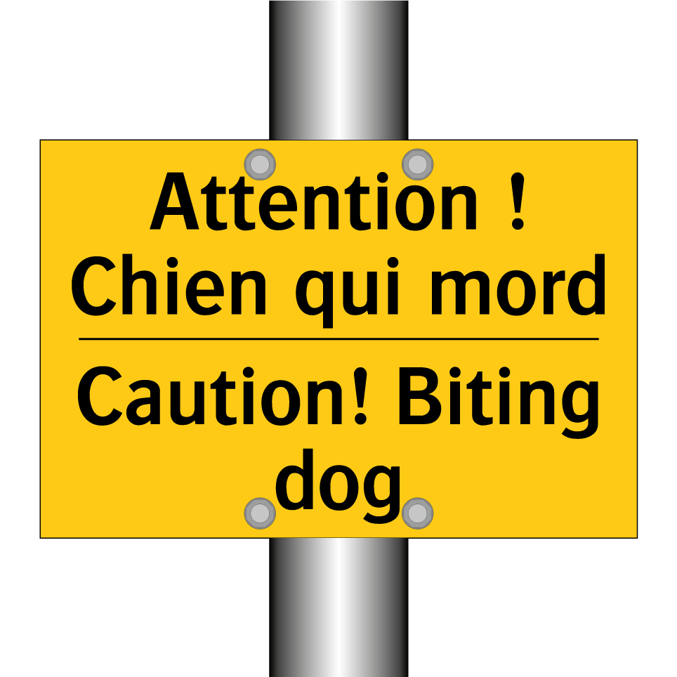 Attention ! Chien qui mord - Caution! Biting dog