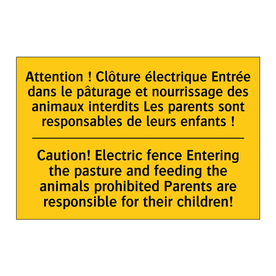 Attention ! Clôture électrique  /.../ - Caution! Electric fence Entering  /.../