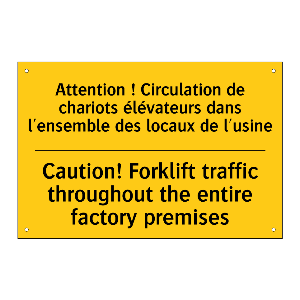 Attention ! Circulation de chariots  /.../ - Caution! Forklift traffic throughout  /.../