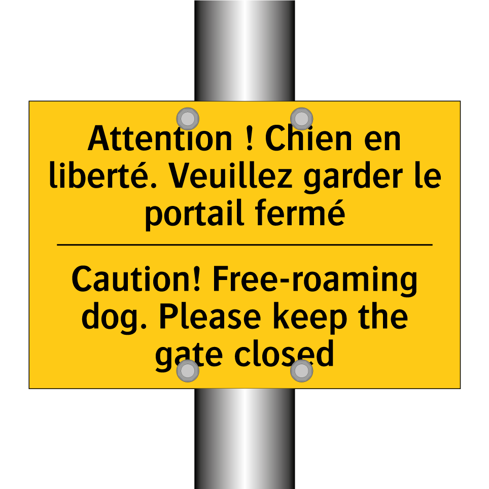 Attention ! Chien en liberté.  /.../ - Caution! Free-roaming dog. Please  /.../