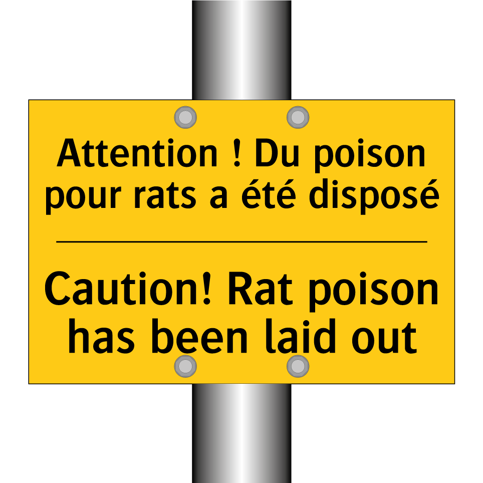 Attention ! Du poison pour rats  /.../ - Caution! Rat poison has been laid  /.../