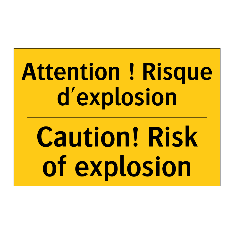 Attention ! Risque d'explosion - Caution! Risk of explosion