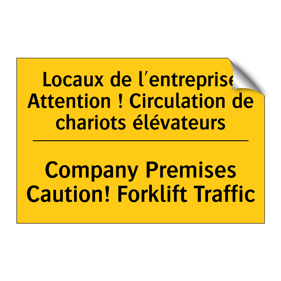 Locaux de l'entreprise Attention  /.../ - Company Premises Caution! Forklift  /.../