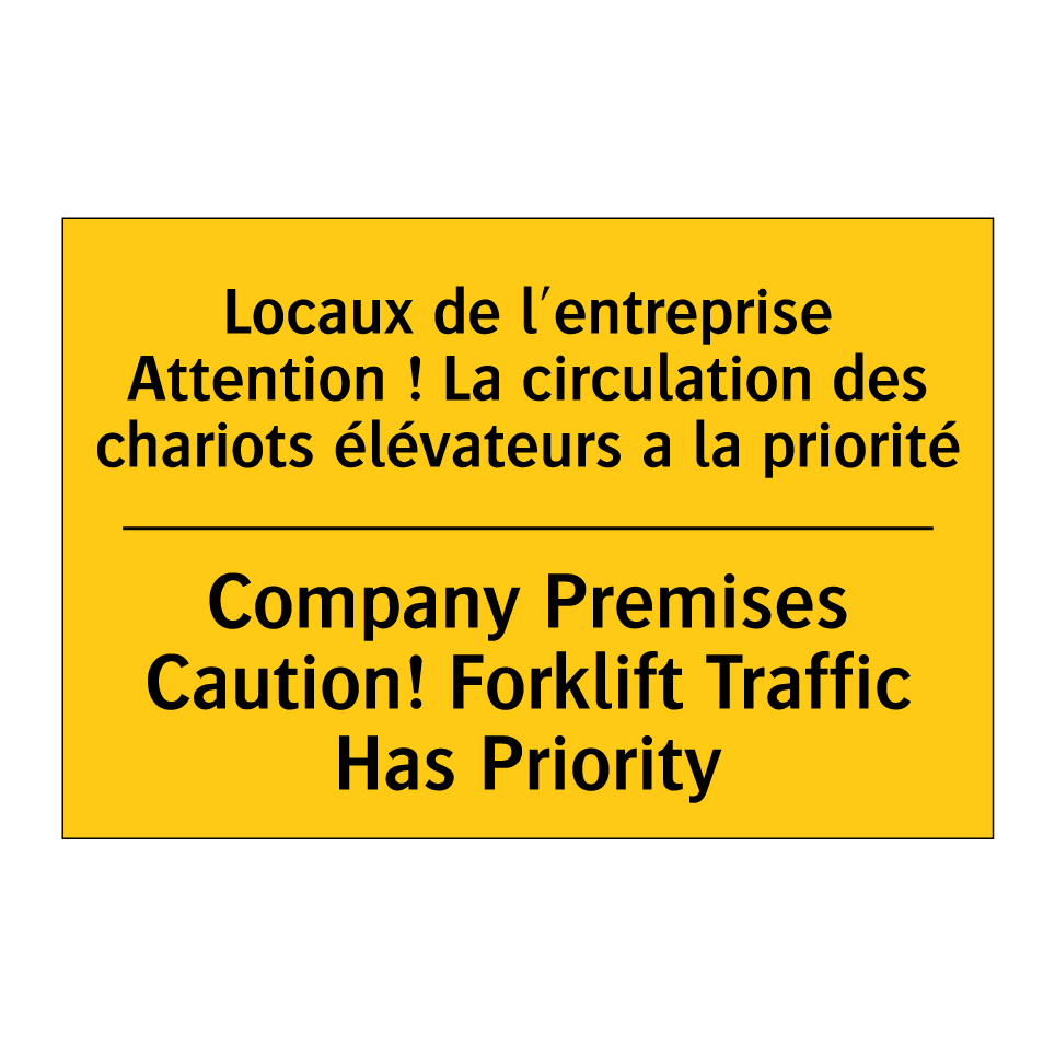 Locaux de l'entreprise Attention  /.../ - Company Premises Caution! Forklift  /.../