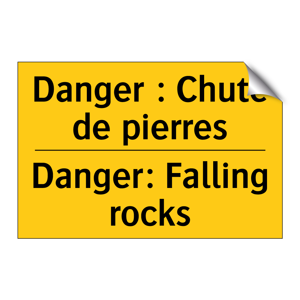 Danger : Chute de pierres - Danger: Falling rocks
